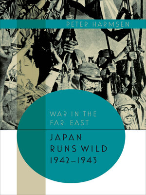 cover image of Japan Runs Wild, 1942–1943
